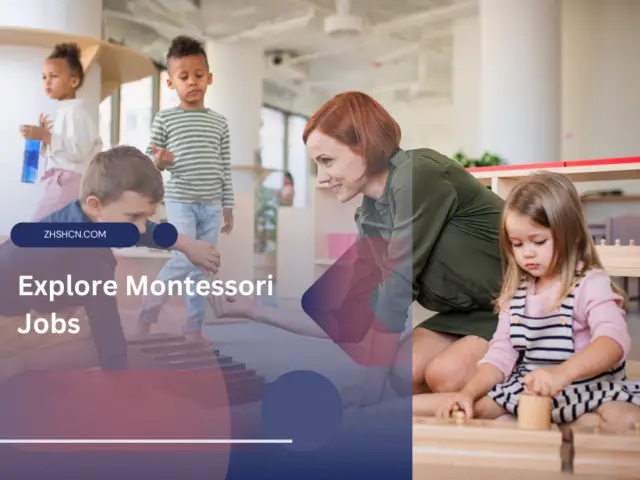 Explore Montessori Jobs