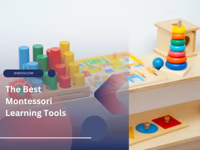 The Best Montessori Learning Tools